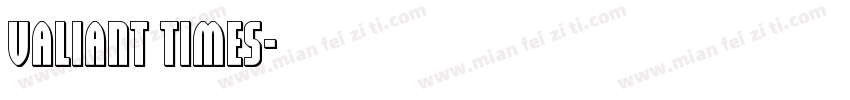 valiant times字体转换
